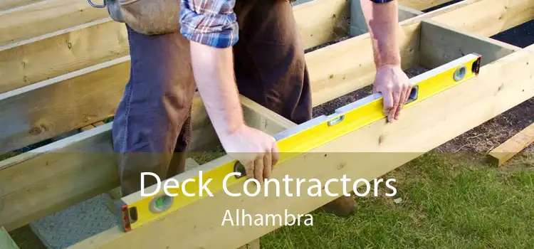 Deck Contractors Alhambra