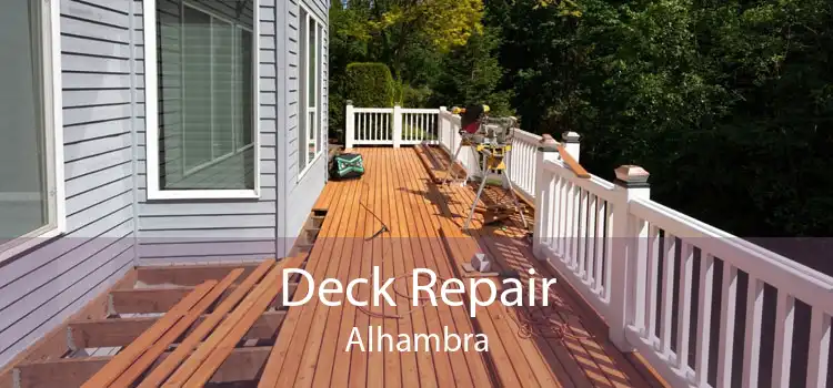 Deck Repair Alhambra